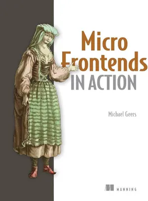 Cover of Micro Frontends in Action