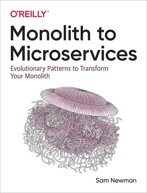 Cover of Monolith to Microservices